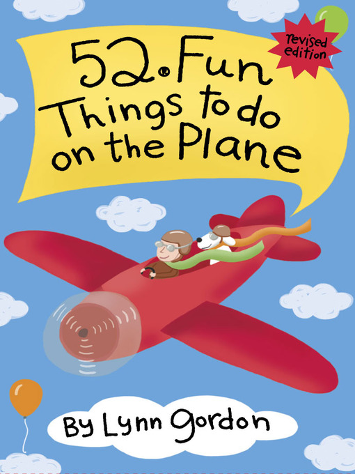 Title details for 52 Fun Things to Do on the Plane by Lynn Gordon - Wait list